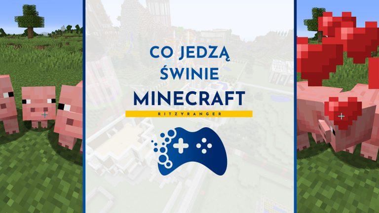 Co jedzą świnie w Minecraft?