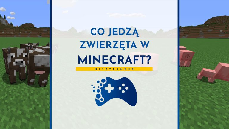 Co jedzą zwierzęta w Minecraft?