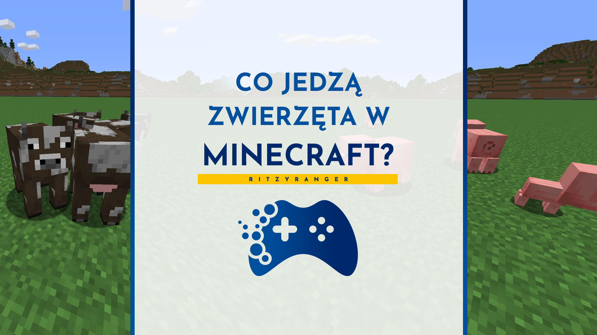 Co jedzą zwierzęta w Minecraft?
