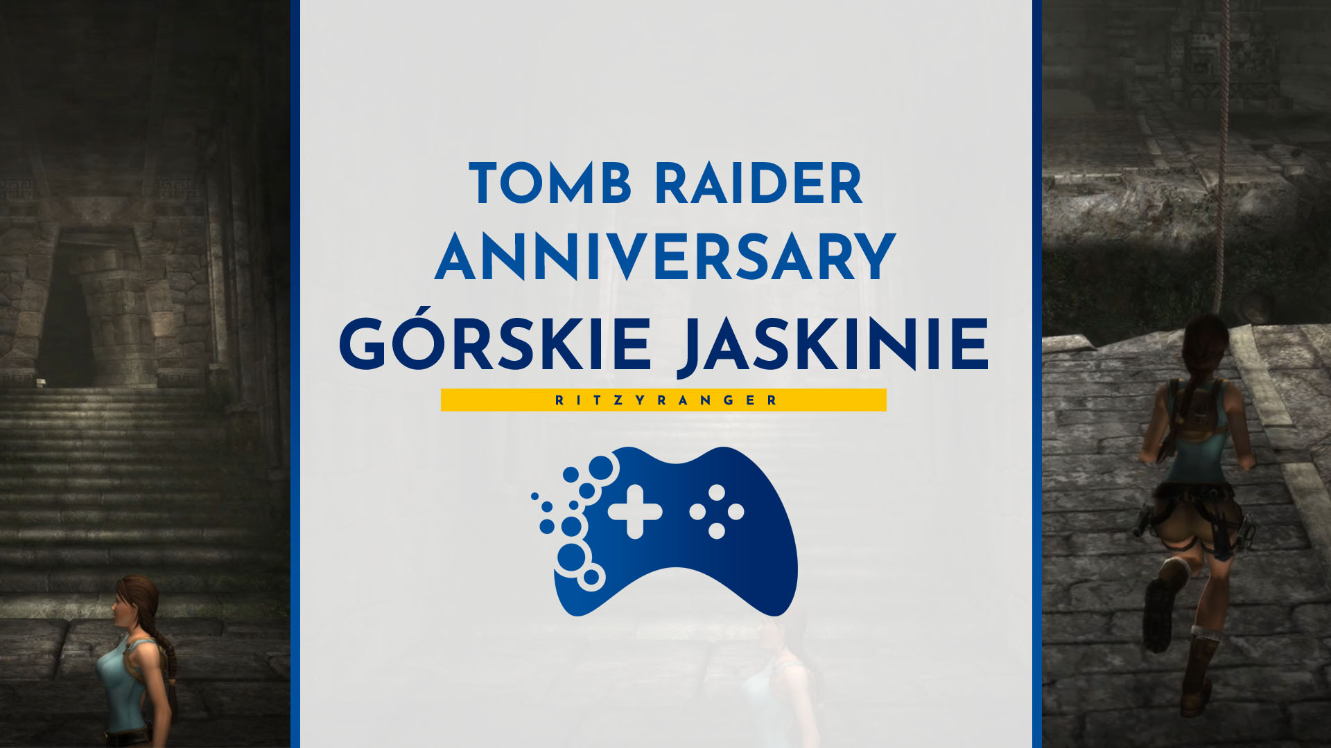 Poradnik Tomb Raider Anniversary - Górskie jaskinie, Peru