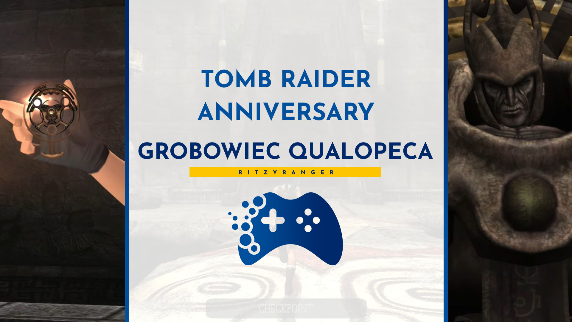 Tomb Raider Anniversary - Grobowiec Qualopeca