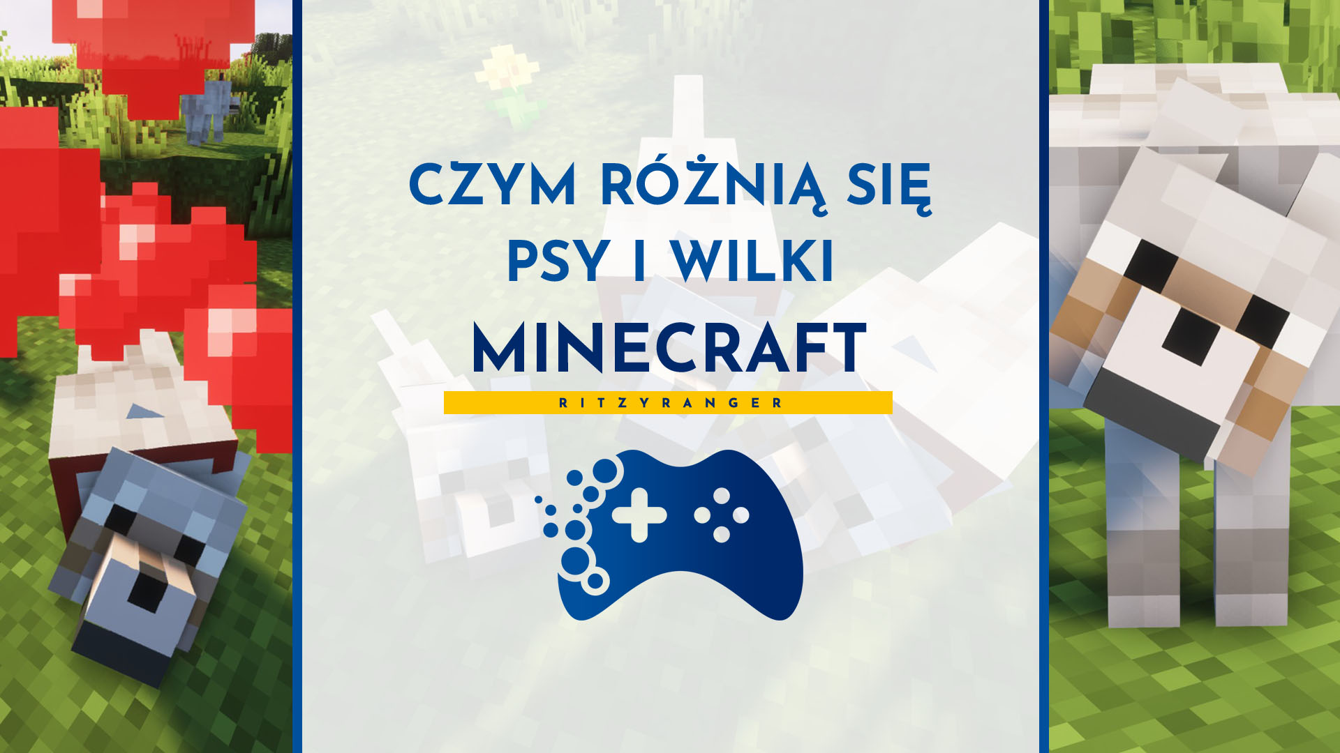 Czym różnią się psy od wilków Minecraft?