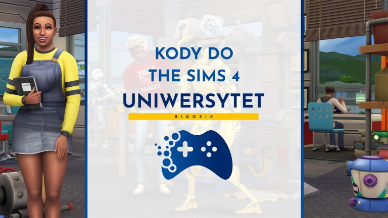 Kody do The Sims 4 Uniwersytet