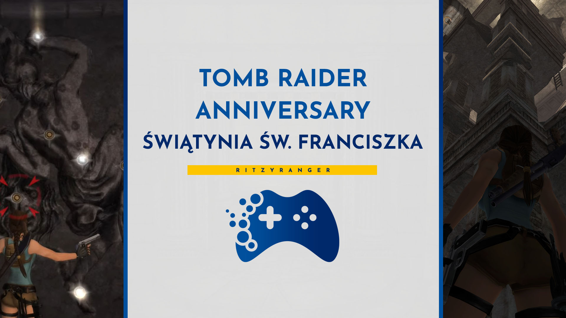 Poradnik Tomb Raider Anniversary - Świątynia Świętego Franciszka