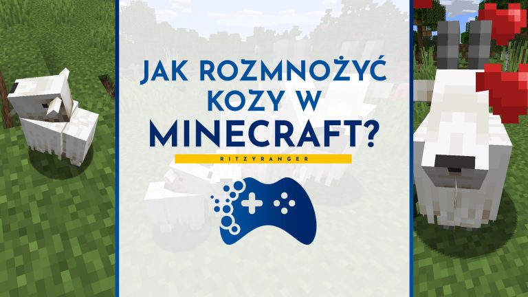 Jak rozmnożyć kozy w Minecraft?