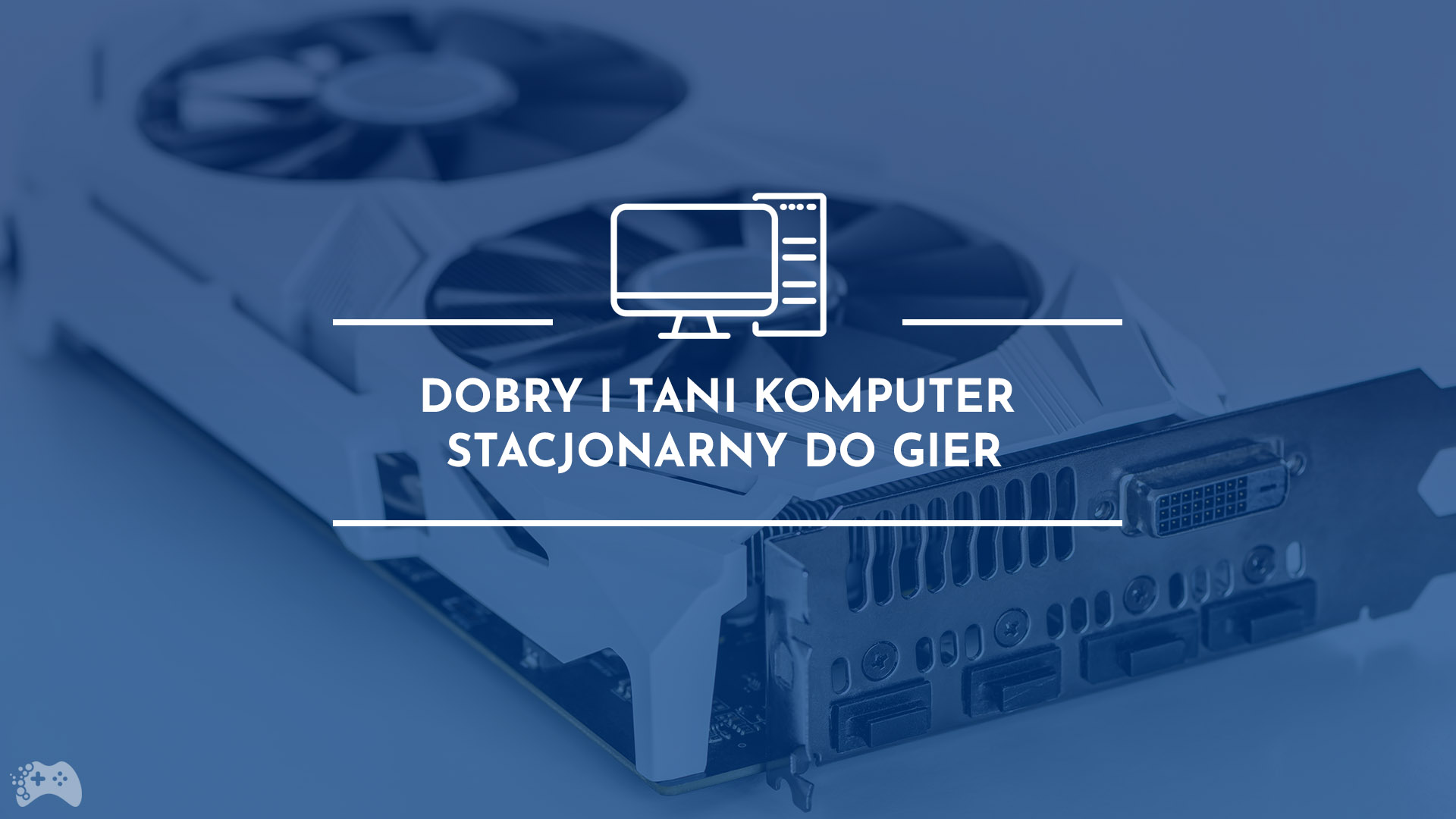 Dobry komputer do gier