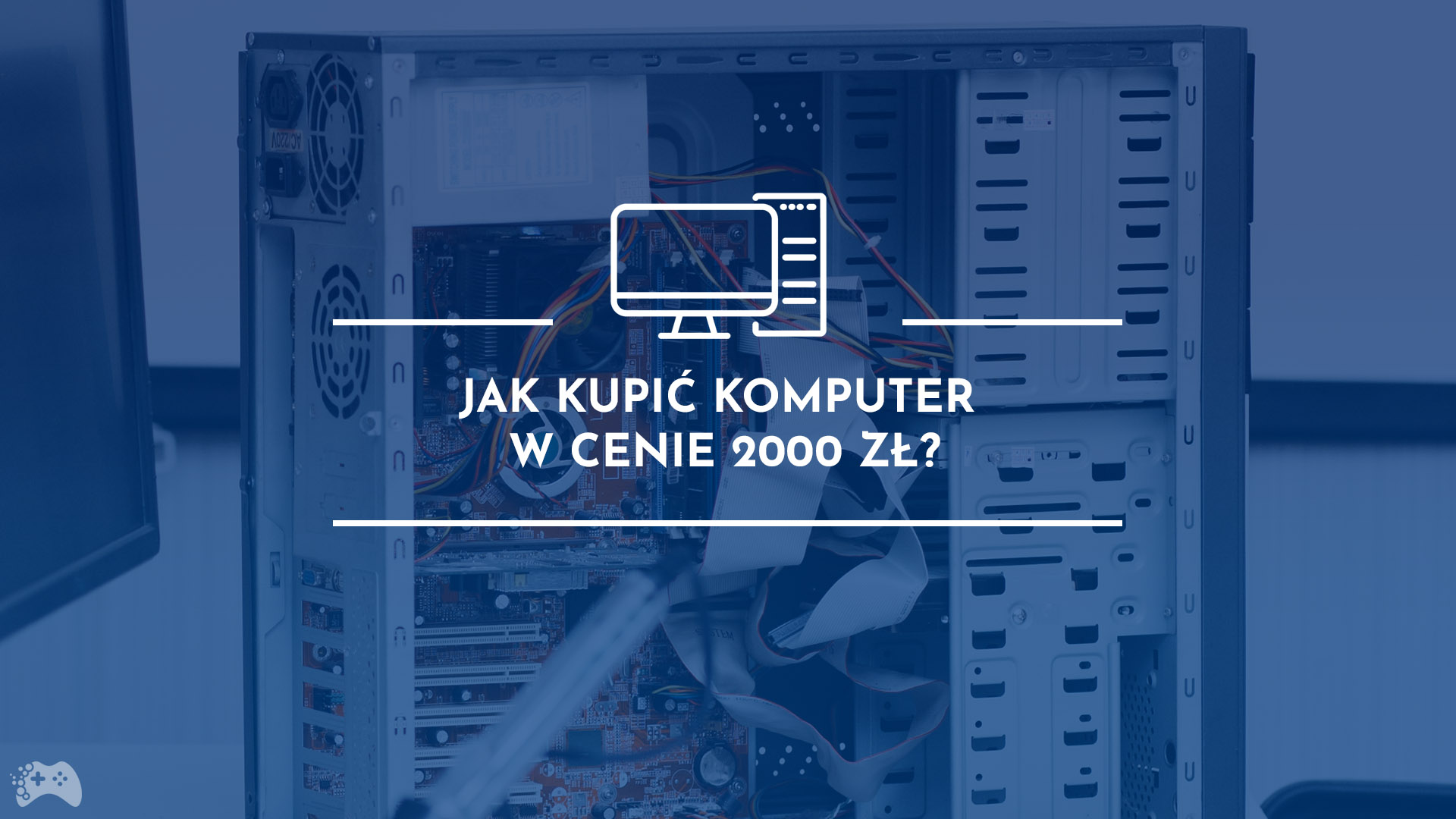 Jak kupić komputer w cenie 2000 zł.