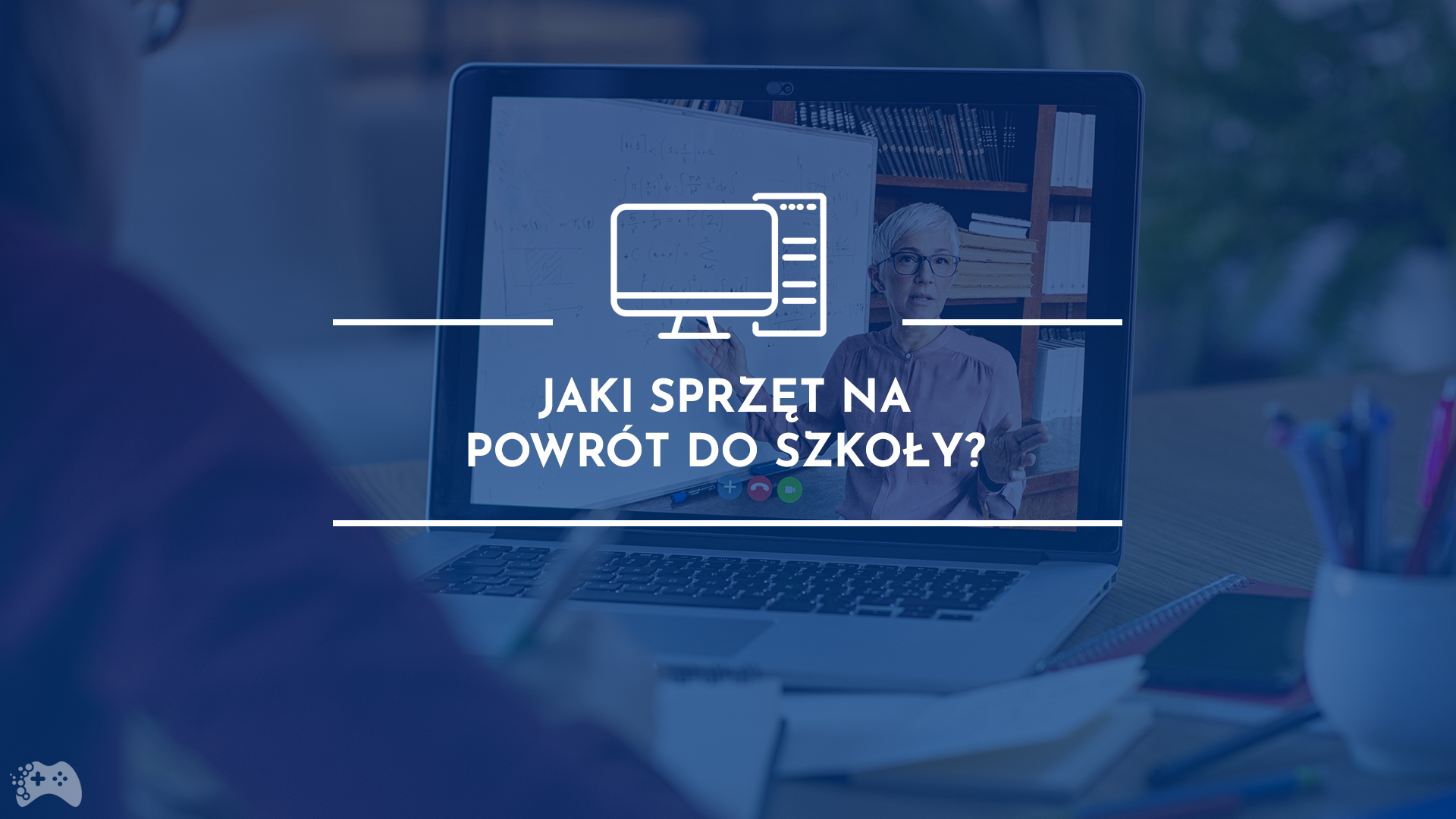 Jaki sprzęt komputerowy na powrót do szkoły?
