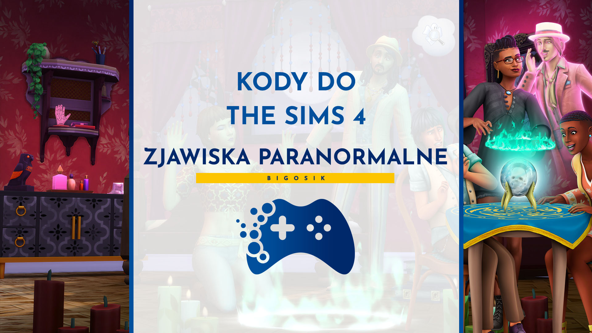 Kody do The Sims 4 Zjawiska paranormalne