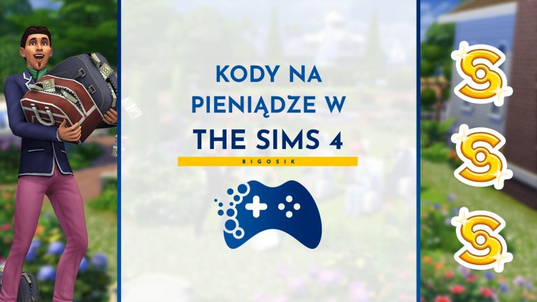 Kody na pieniądze kasę The Sims 4
