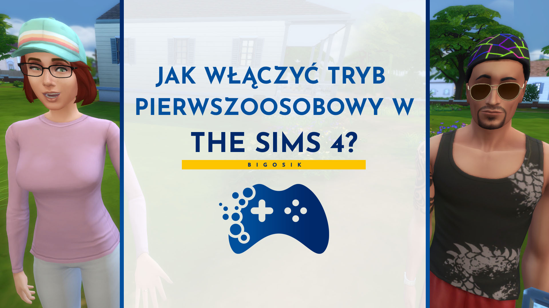 Jak włączyć tryb pierwszoosobowy w The Sims 4