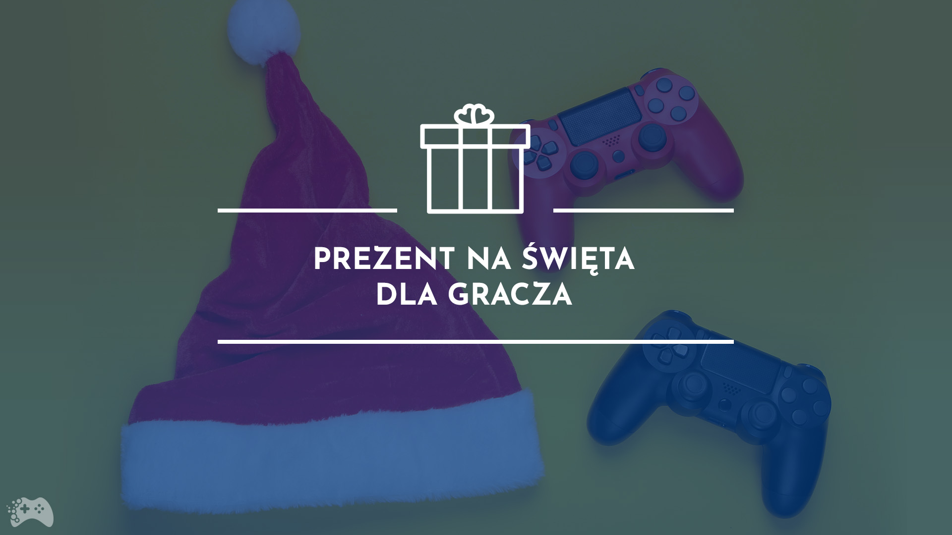Prezent na święta dla gracza