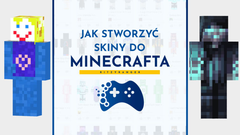 jak stworzyć skiny do Minecrafta