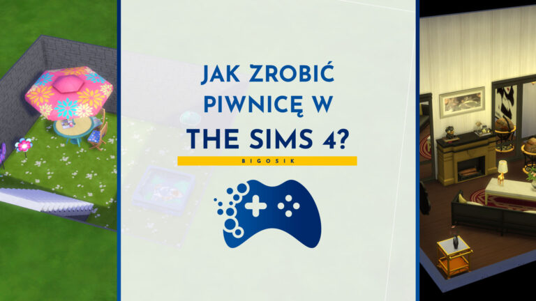 Jak zrobić piwnicę w The Sims 4