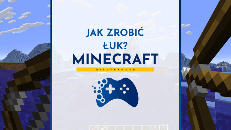 jak zrobić łuk w Minecraft