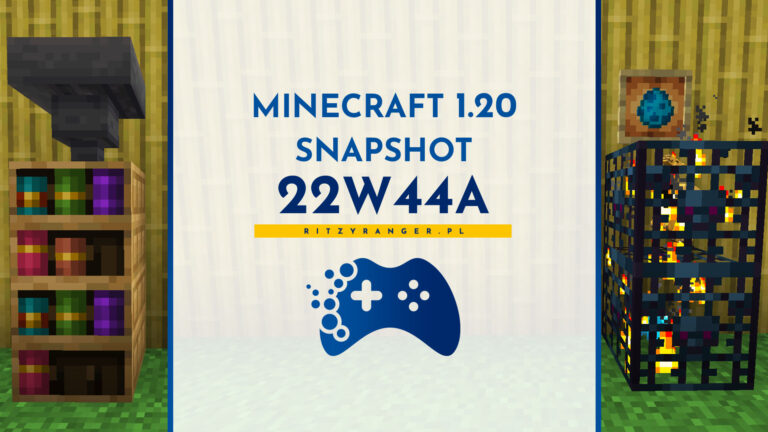 Minecraft 1.20 Snapshot 22w44a zmiany i nowości